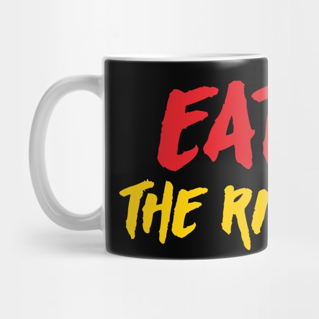 Eat The Rich by WMKDesign